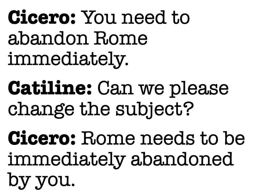 Meme over Cicero en Catilina over actieve en passieve formulering